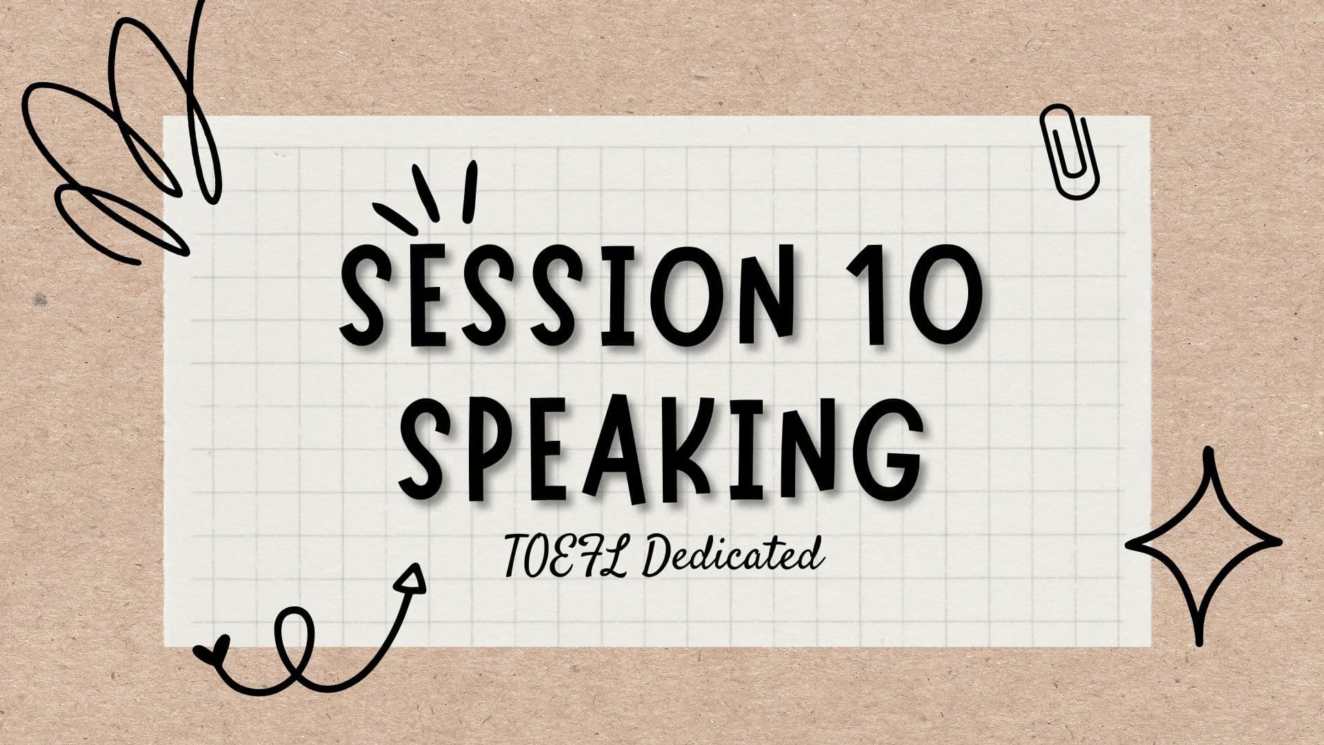 Dedicated Toefl 2 Session 10