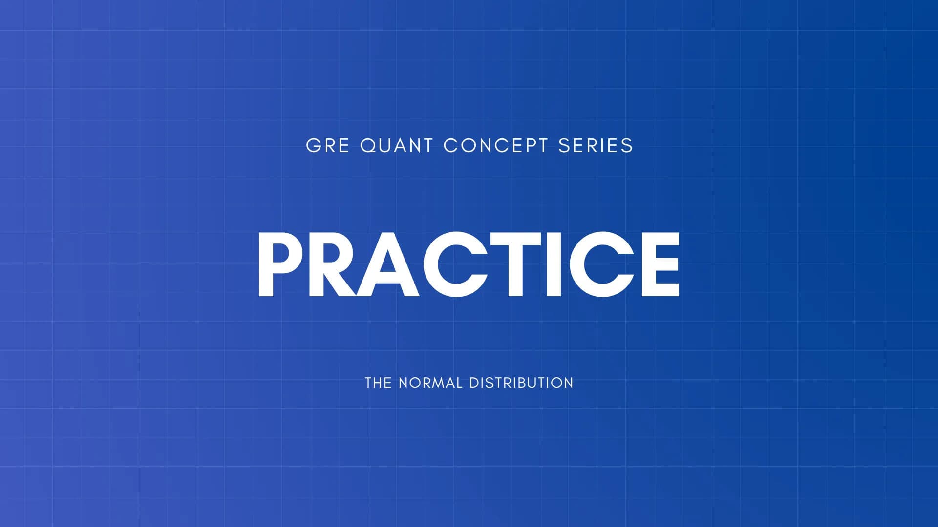 GRE Quant Concept Series - Normal Distribution Practice
