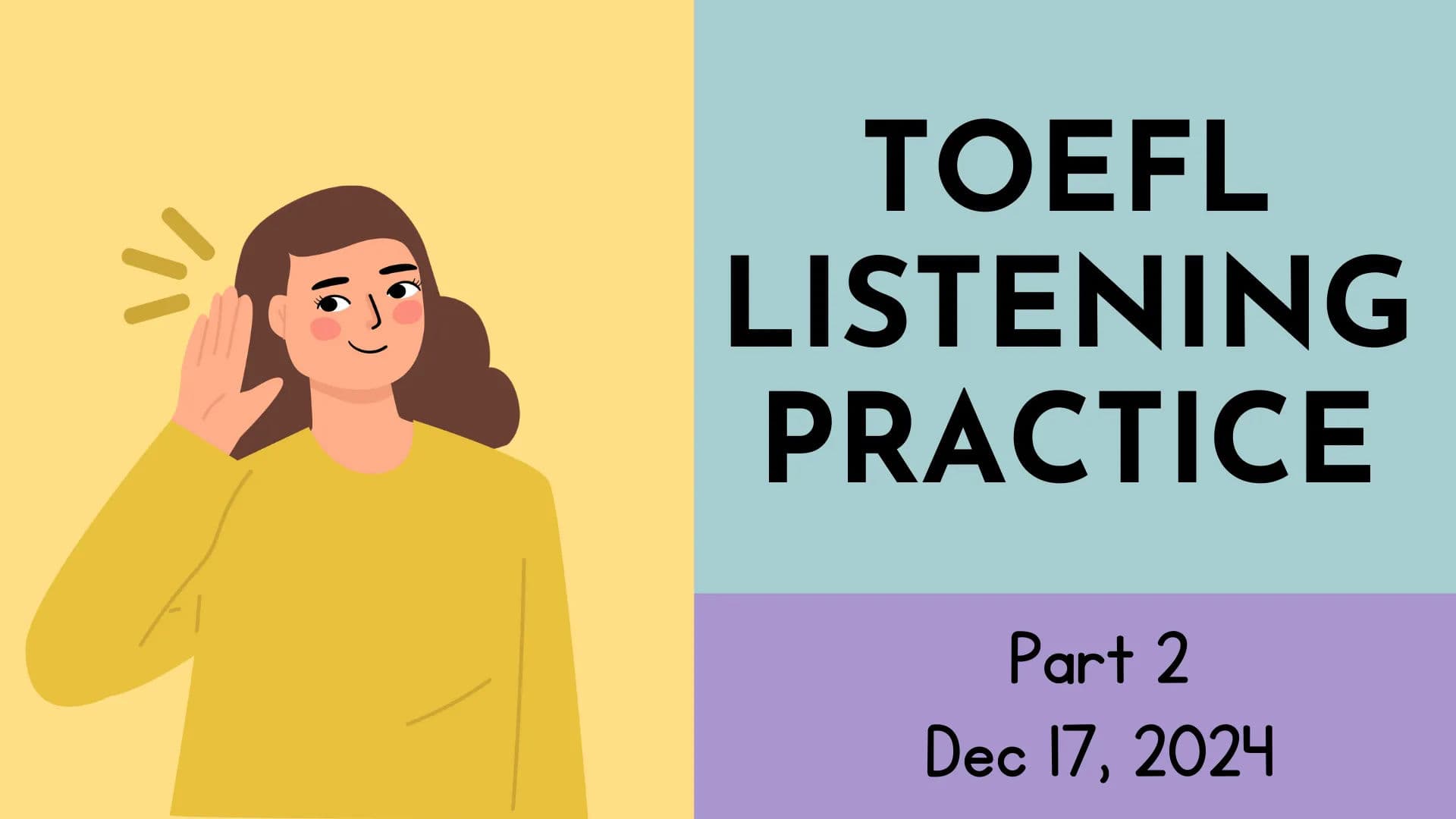TOEFL Series with Julie - Listening Part 2