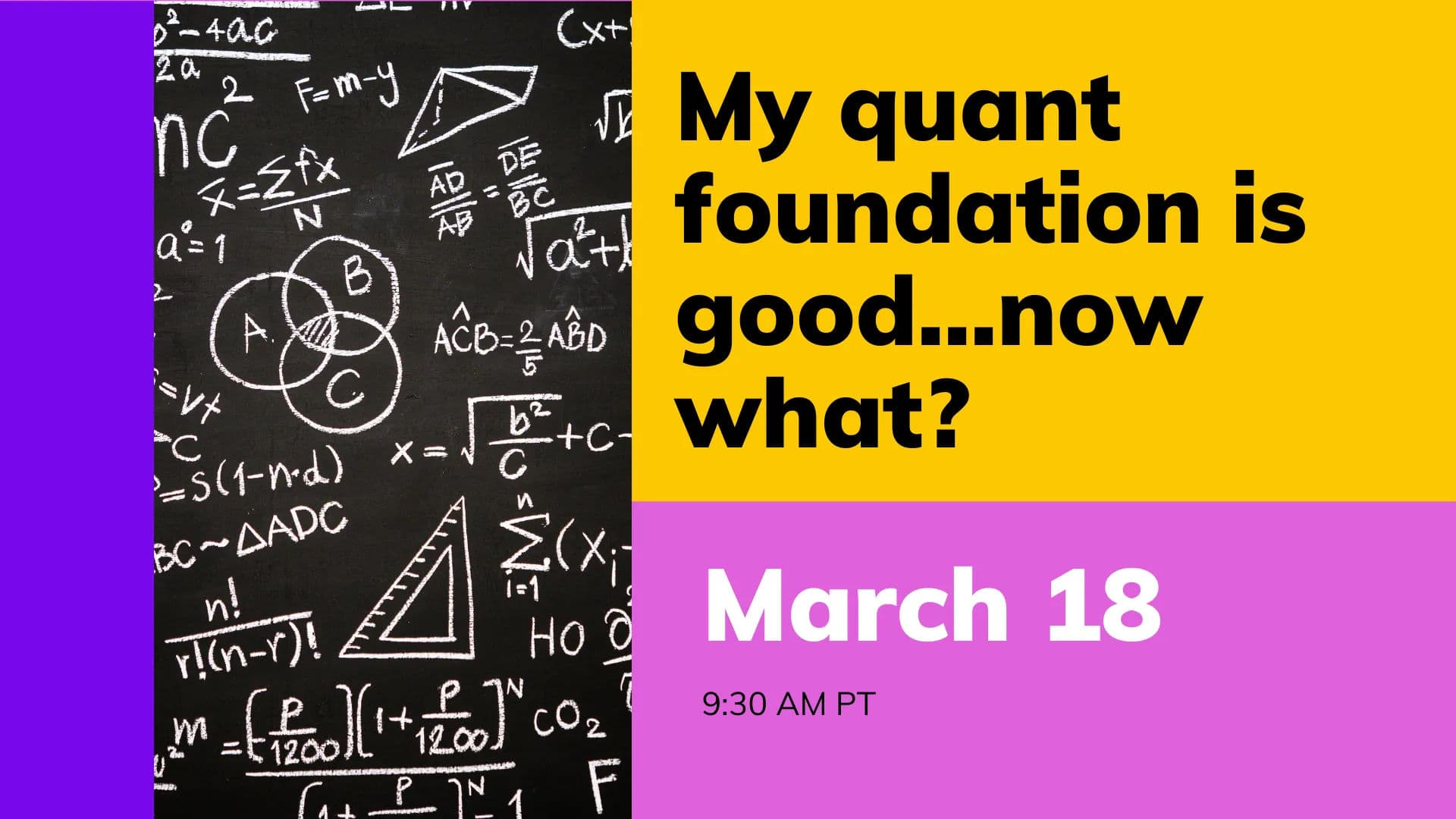 My quant foundation is solid and I can prove it. Now what?