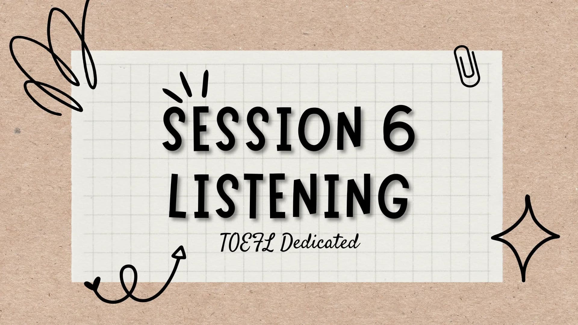 Dedicated Toefl 2 Session 6