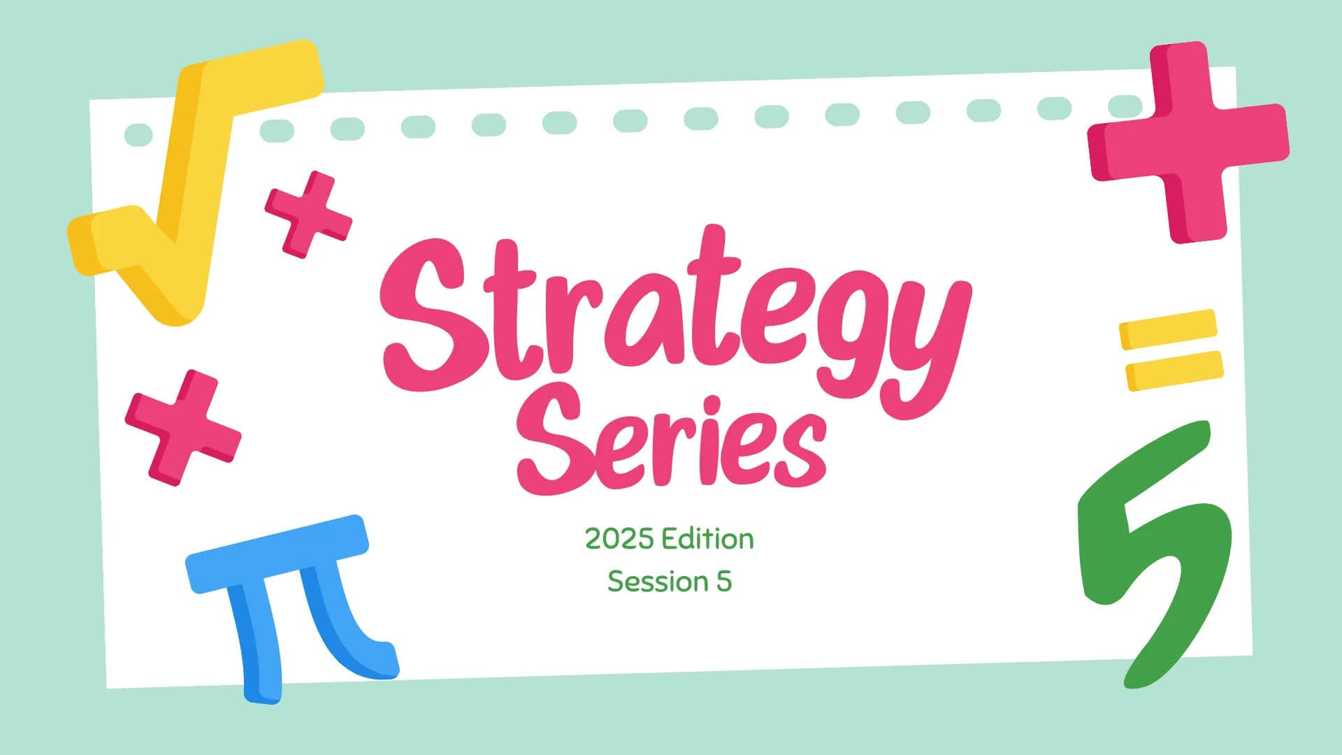 (2025 Edition) GRE Quant Strategy Series - Session 5