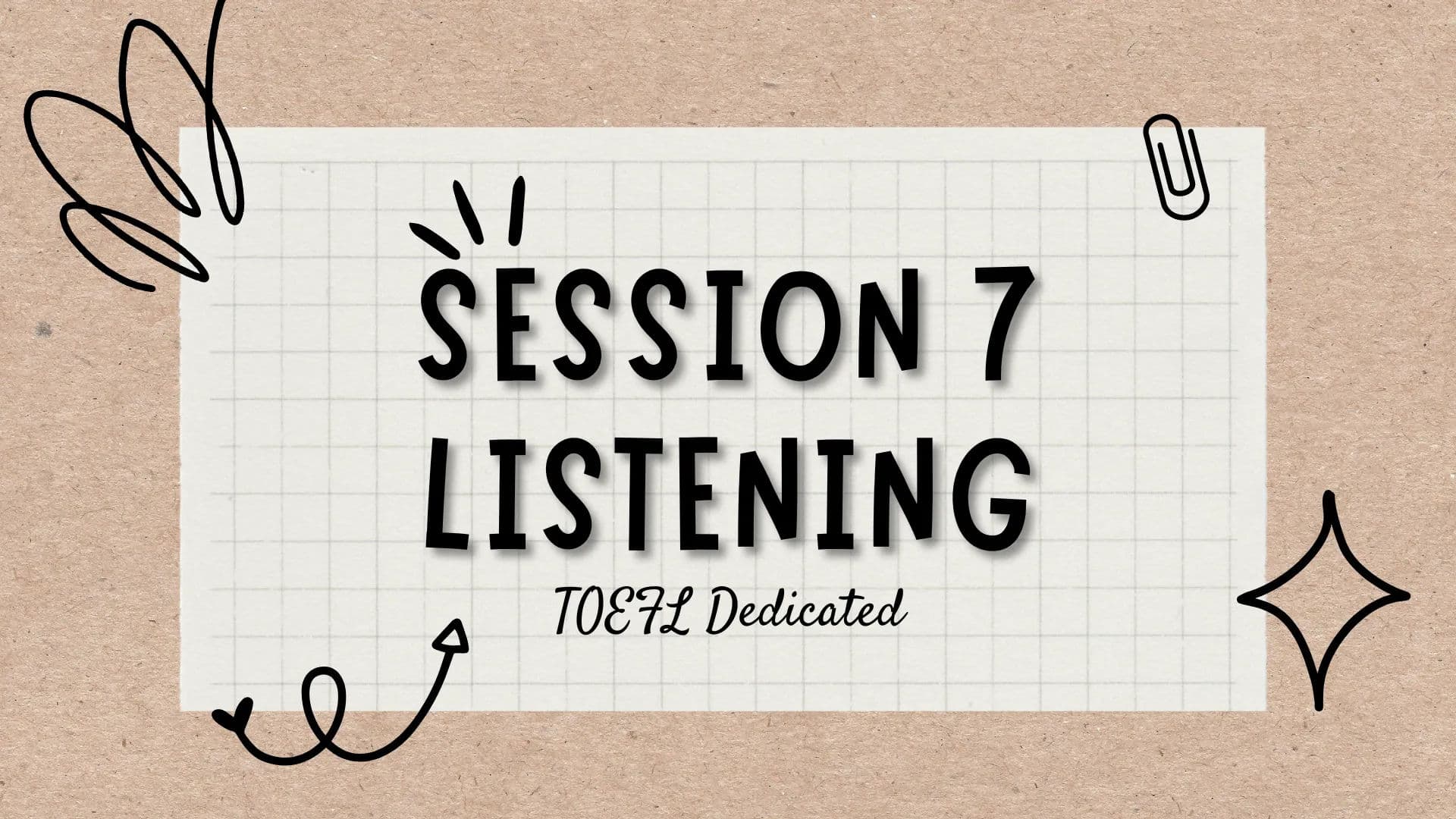 Dedicated Toefl 2 Session 7