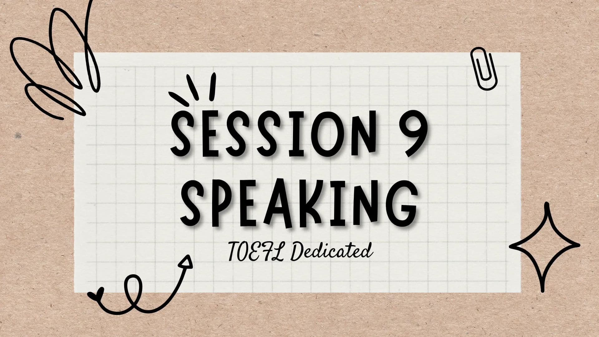 Dedicated Toefl 2 Session 9