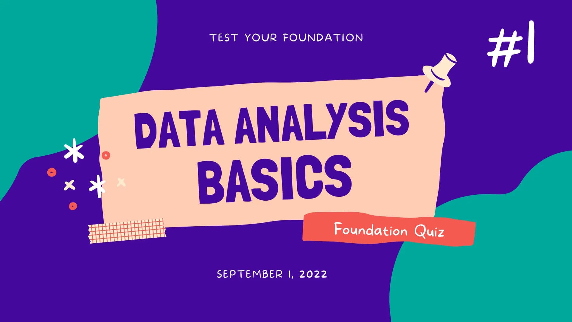 Data Analysis Fundamentals Quiz #1