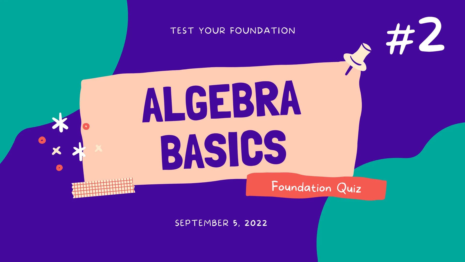 Algebra Basics Fundamental Quiz #2