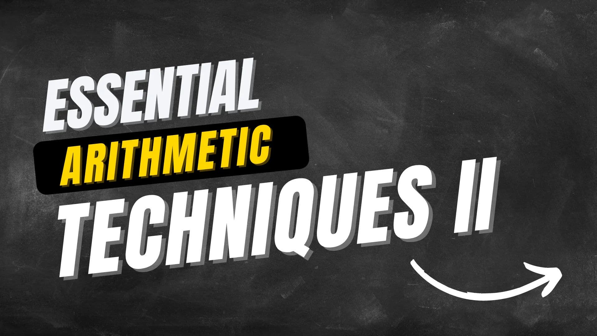 GRE Arithmetic Essential Techniques Part 2