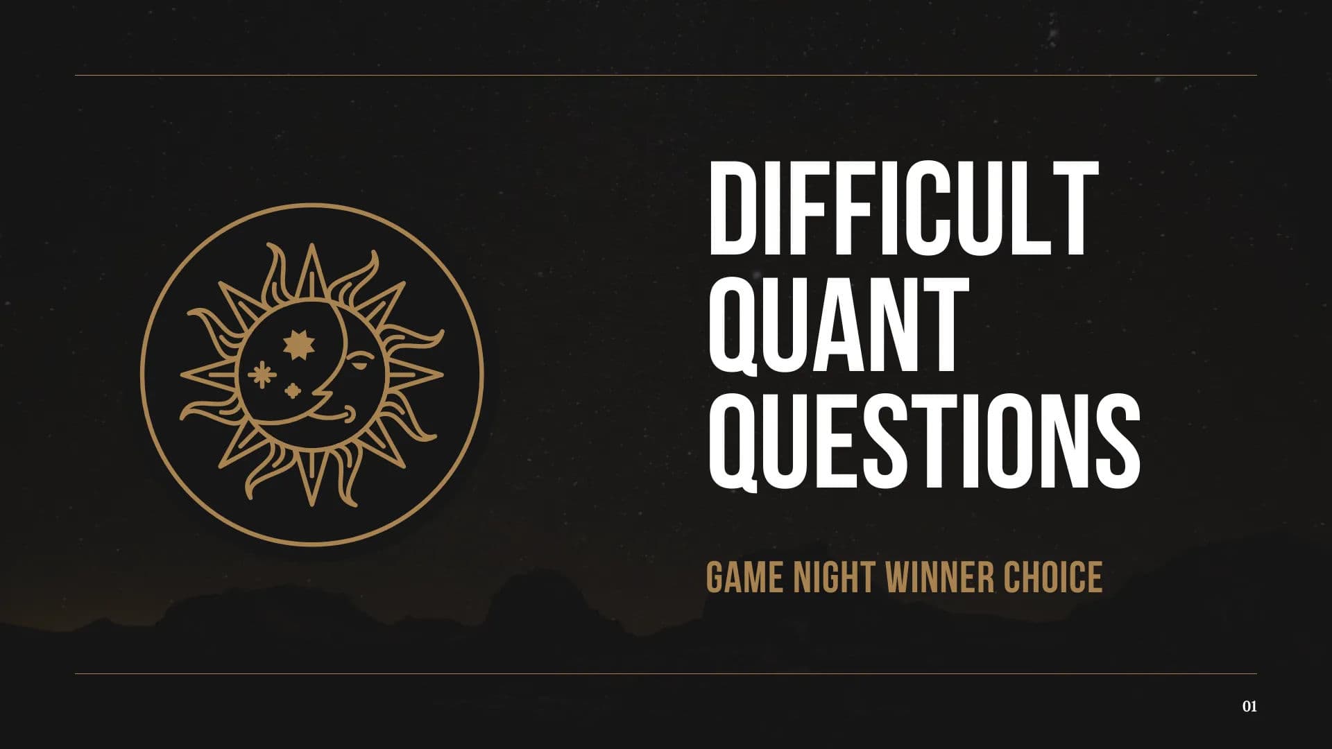 Quant Misc - Difficult Quant Questions