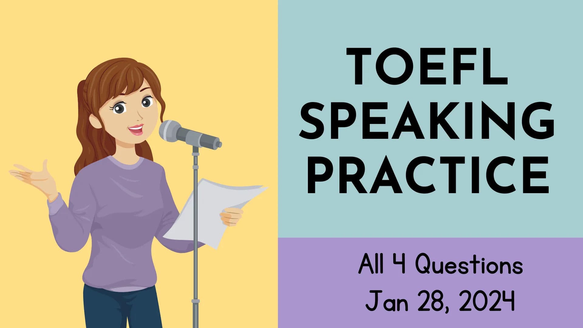 TOEFL Series with Julie - All 4Speaking Questions - Jan 28, 2025