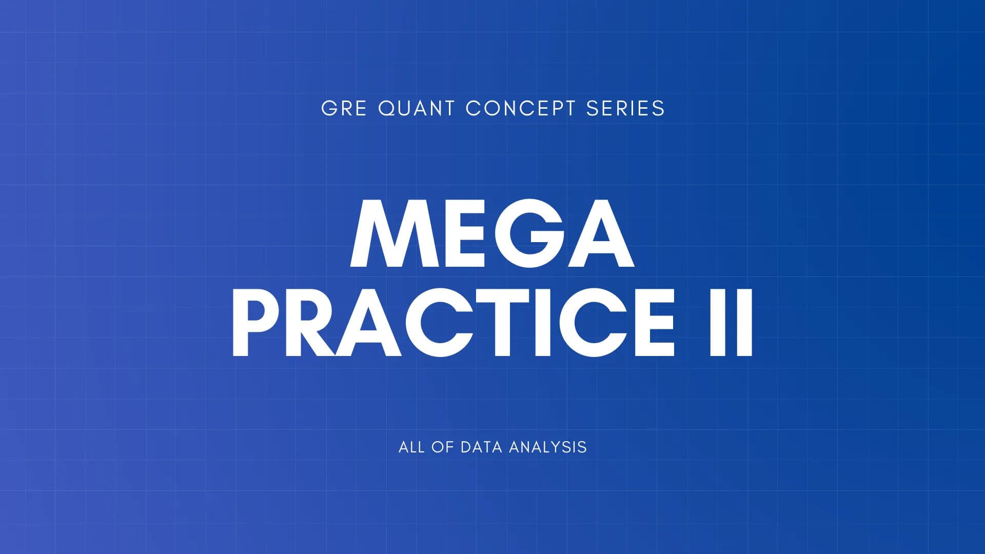 GRE Quant Concept Series - Mega Data Analysis Practice 2