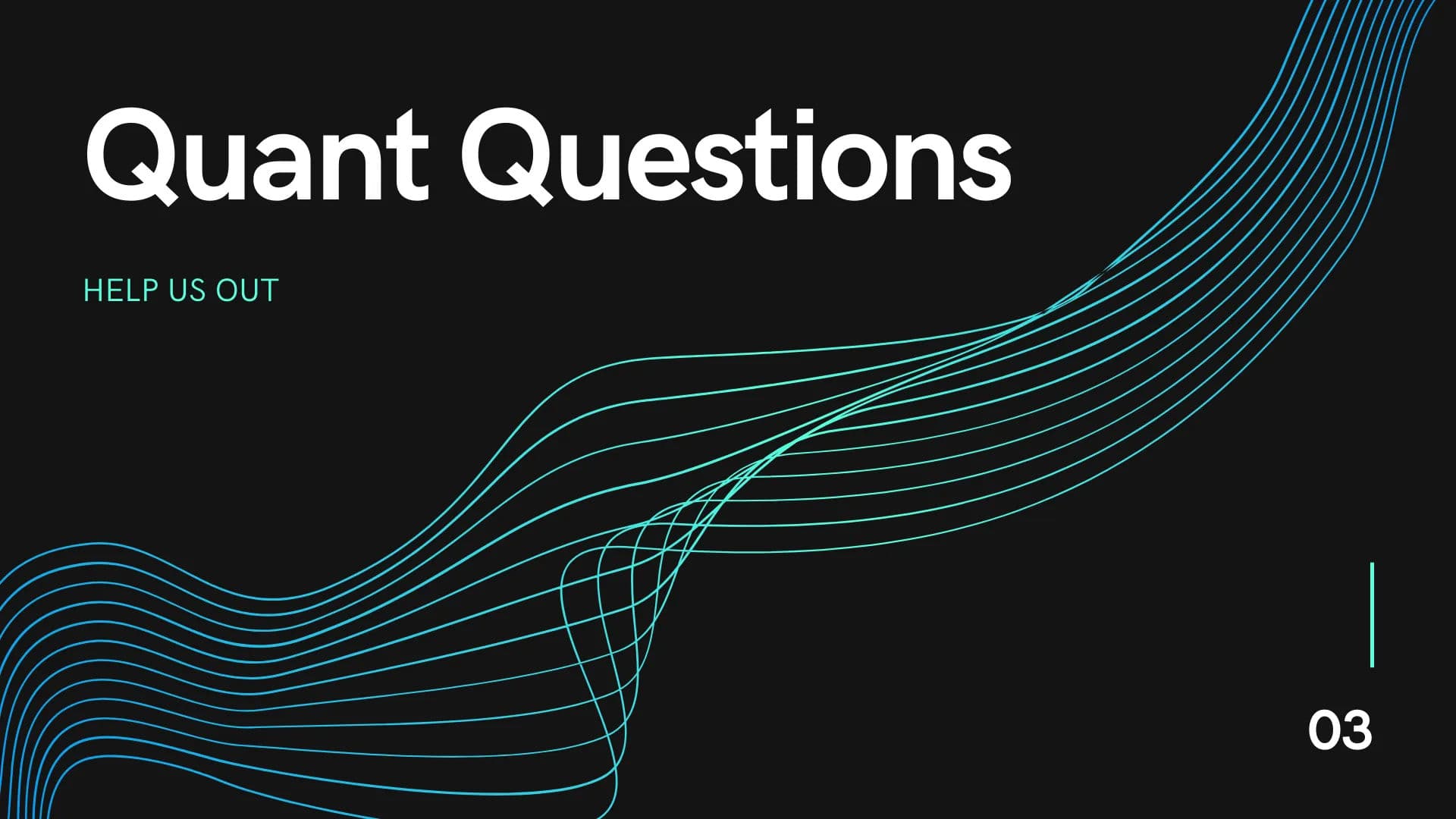 Help Us Test Out Our Quant Questions - An Experimental Quiz 3