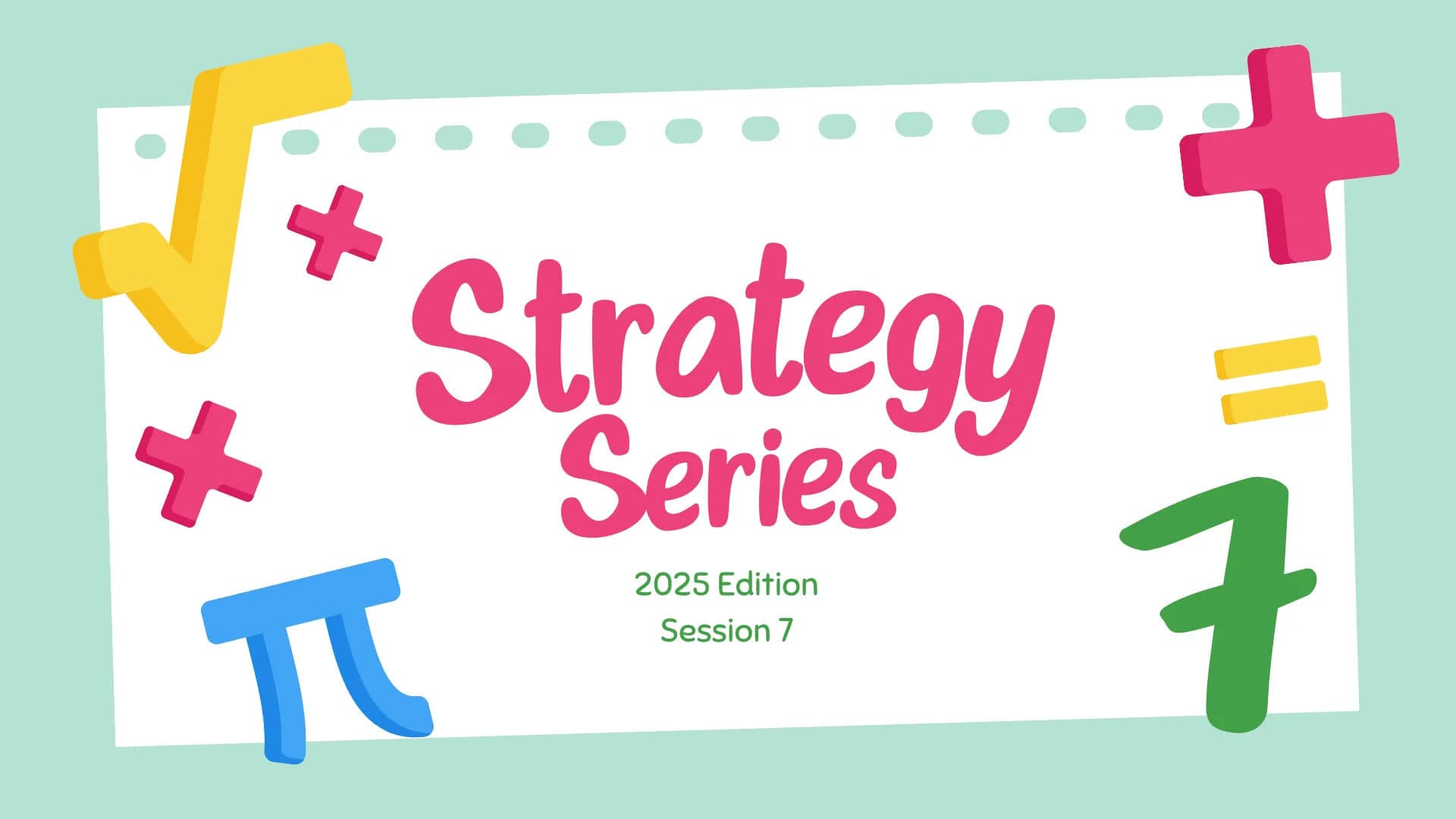 (2025 Edition) GRE Quant Strategy Series - Session 7