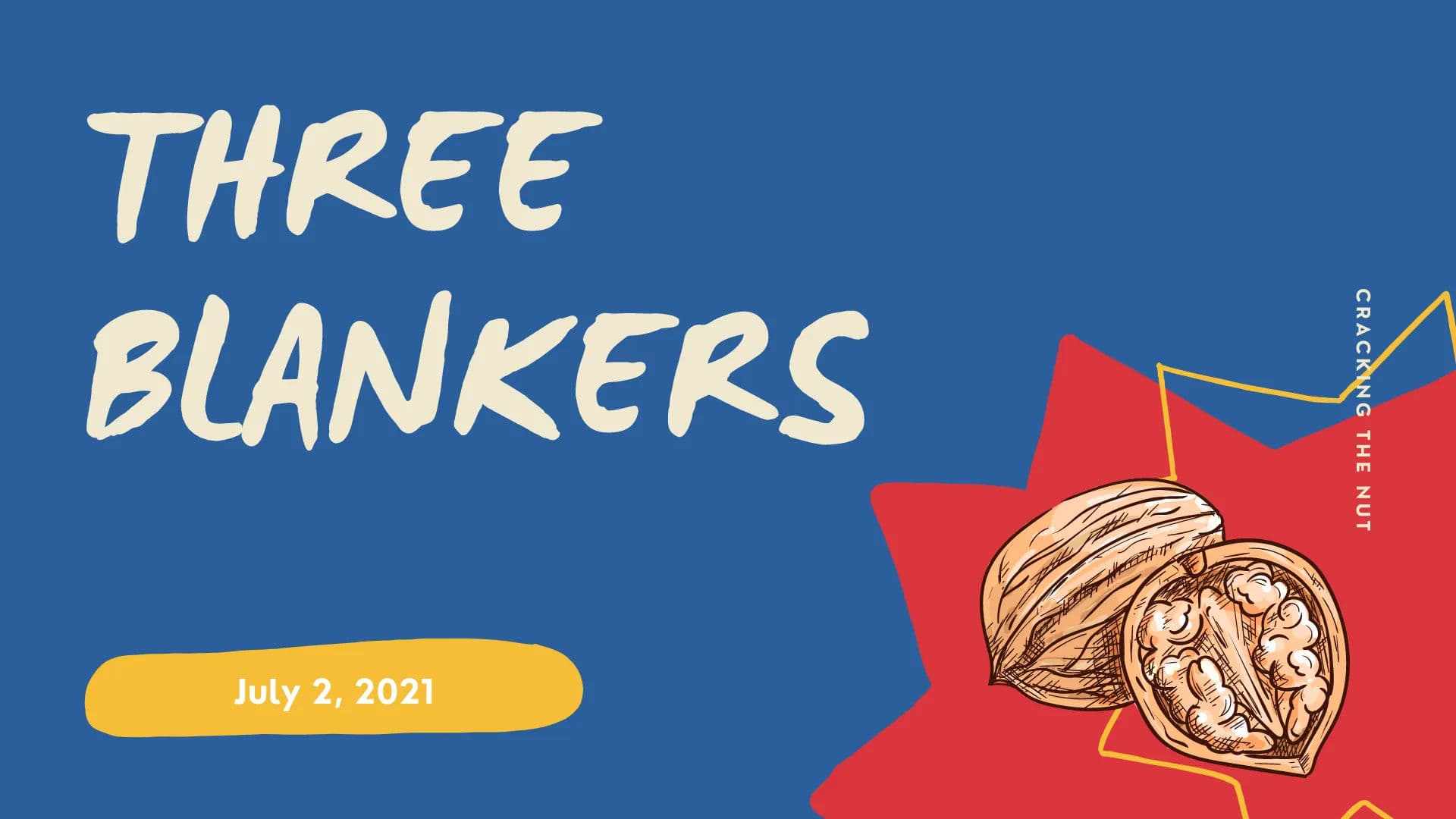 GRE Text Completion 3-Blankers - July 2, 2021