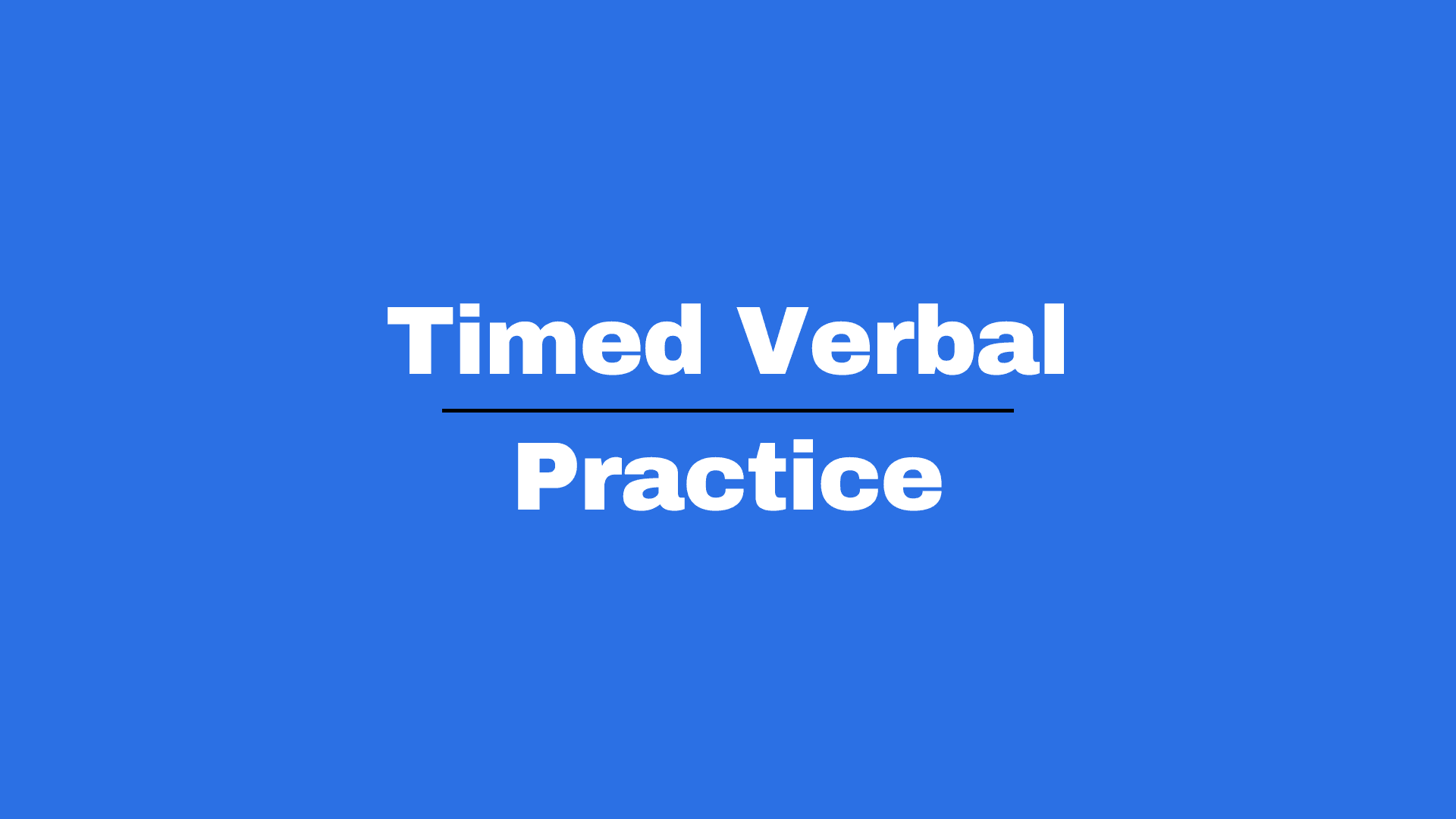 Timed Verbal Practice