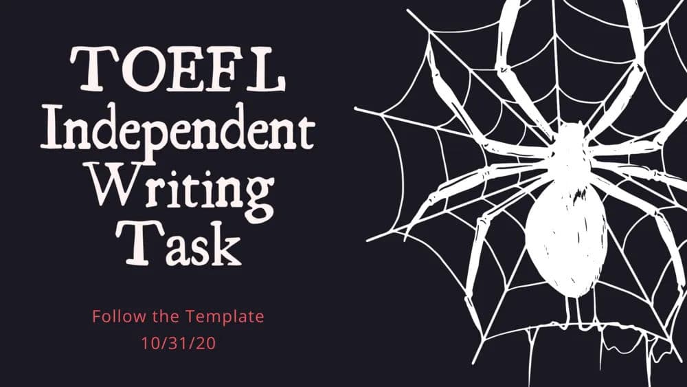 Toefl tThe Independent Writing Task