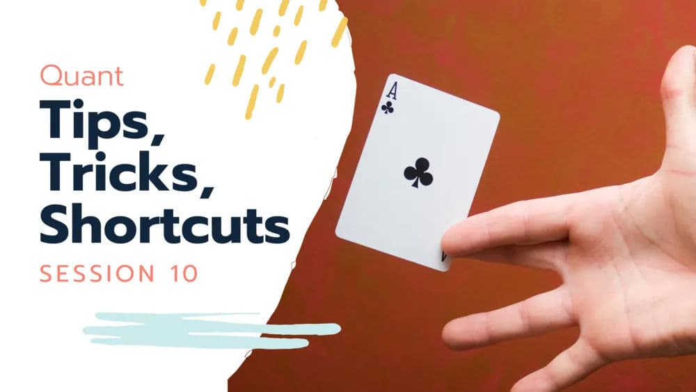 Tips Tricks and Shortcuts Session 10