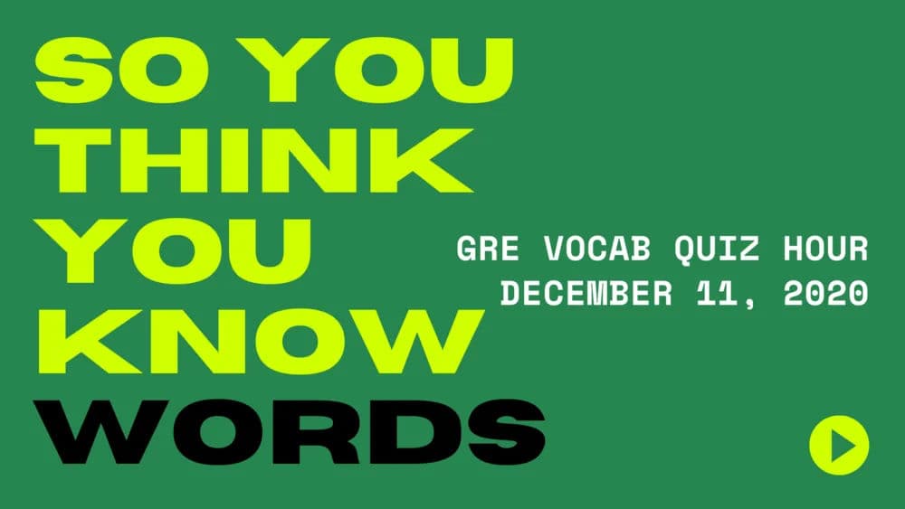 Vocab Quiz Hour December 11, 2020
