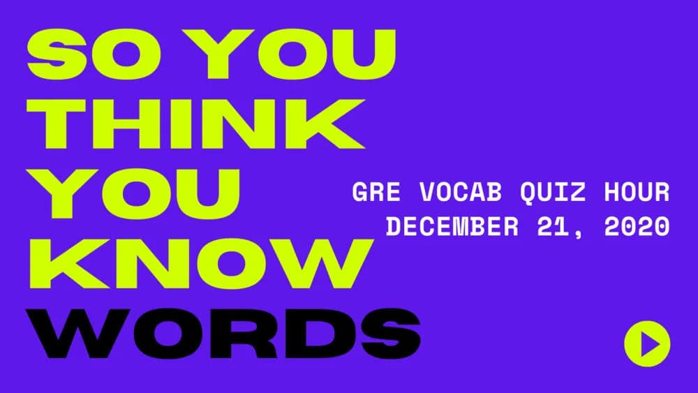 Vocab Quiz Hour December 21, 2020