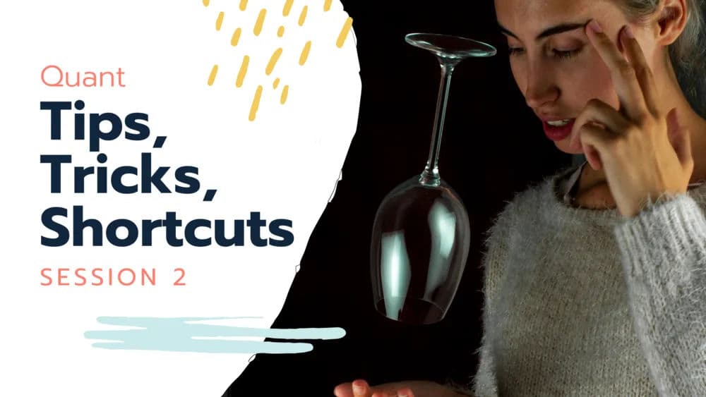 Tips Tricks and Shortcuts Session 2