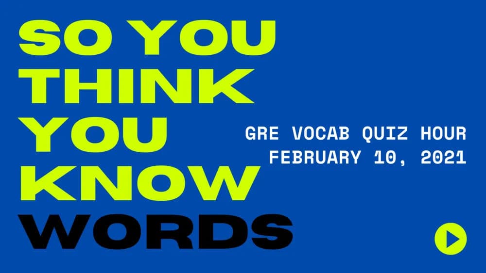 Vocab Quiz Hour February 10, 2021