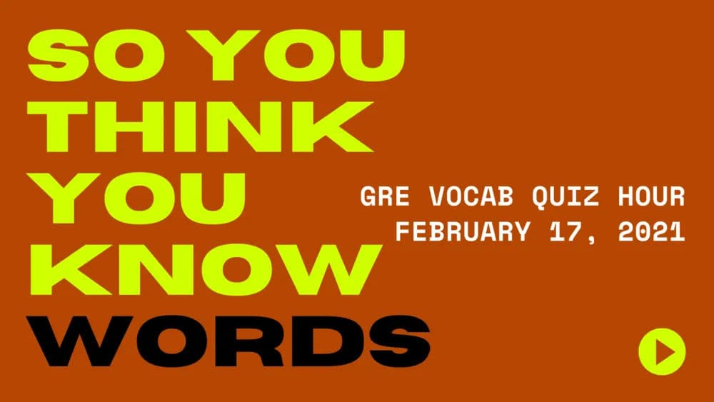 Vocab Quiz Hour February 17, 2021