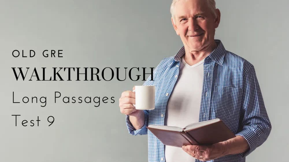 Test 9 Long Reading Passages Walkthrough
