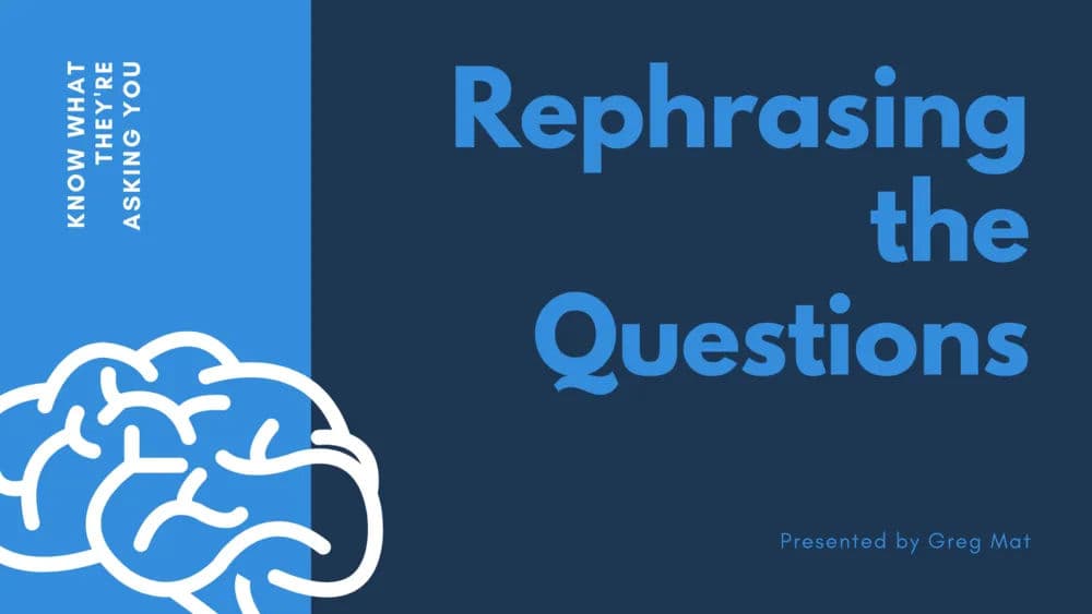 Verbal Misc - Rephrasing The Questions