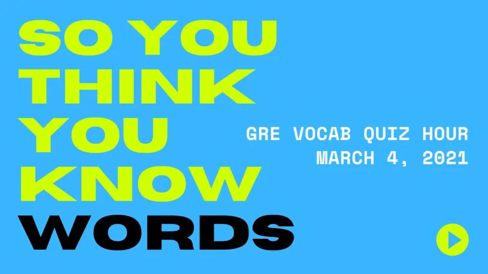 Vocab Quiz Hour March 4, 2021