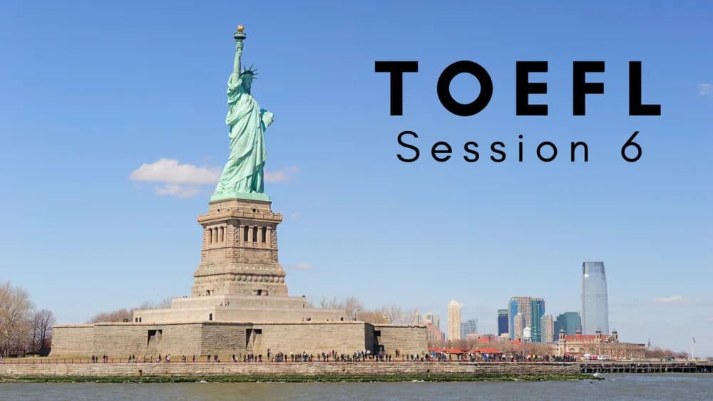 Dedicated Toefl 1 Session 6