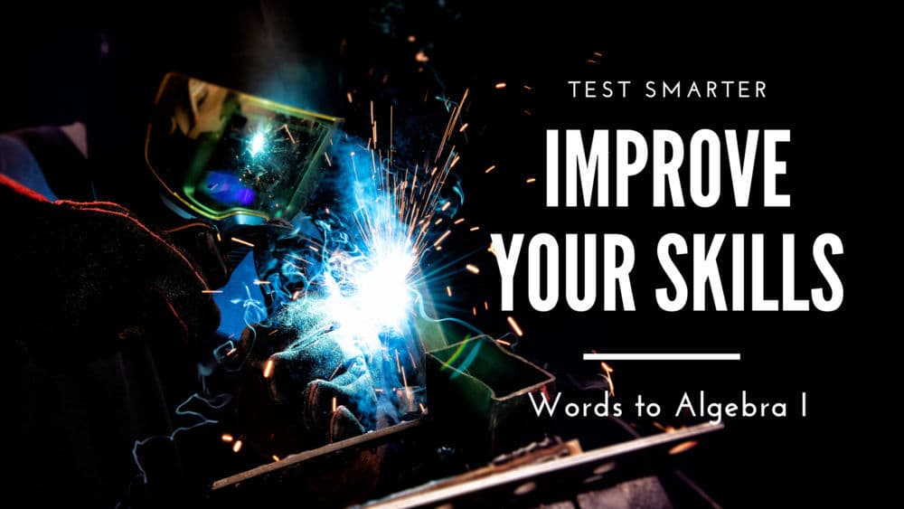 Improve Your Skills Quant - Words to Algebra I