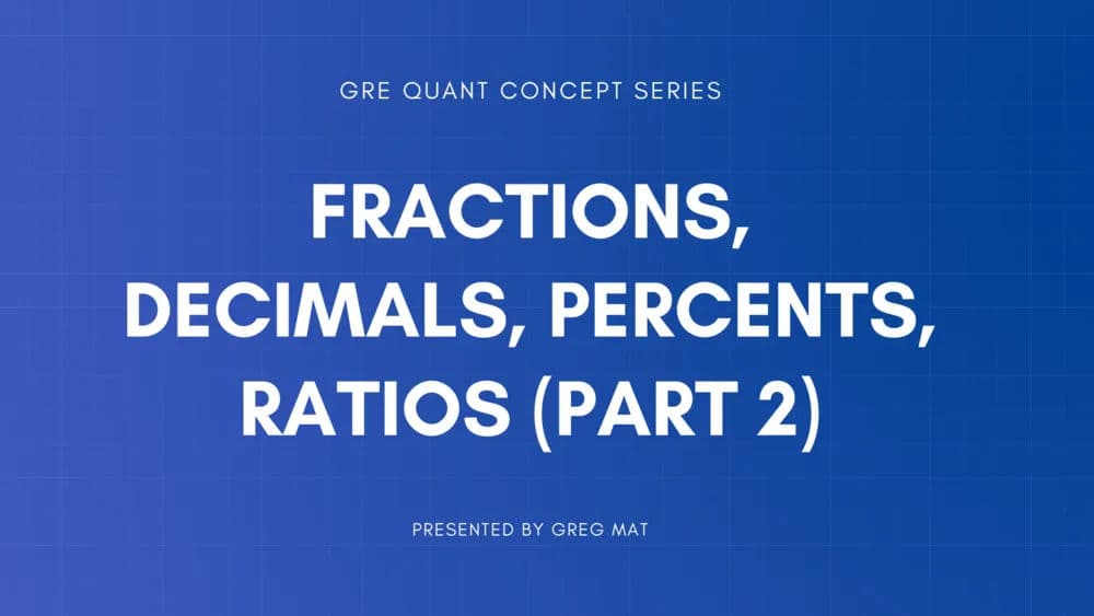 Fractions, Decimals, Percents, Ratios (Part 2)