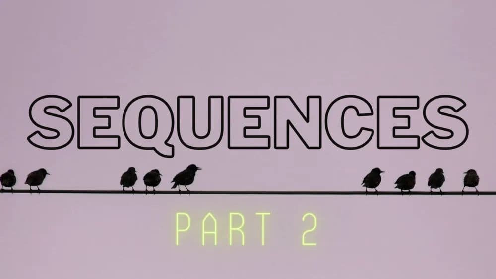 Quant Misc - Sequences II