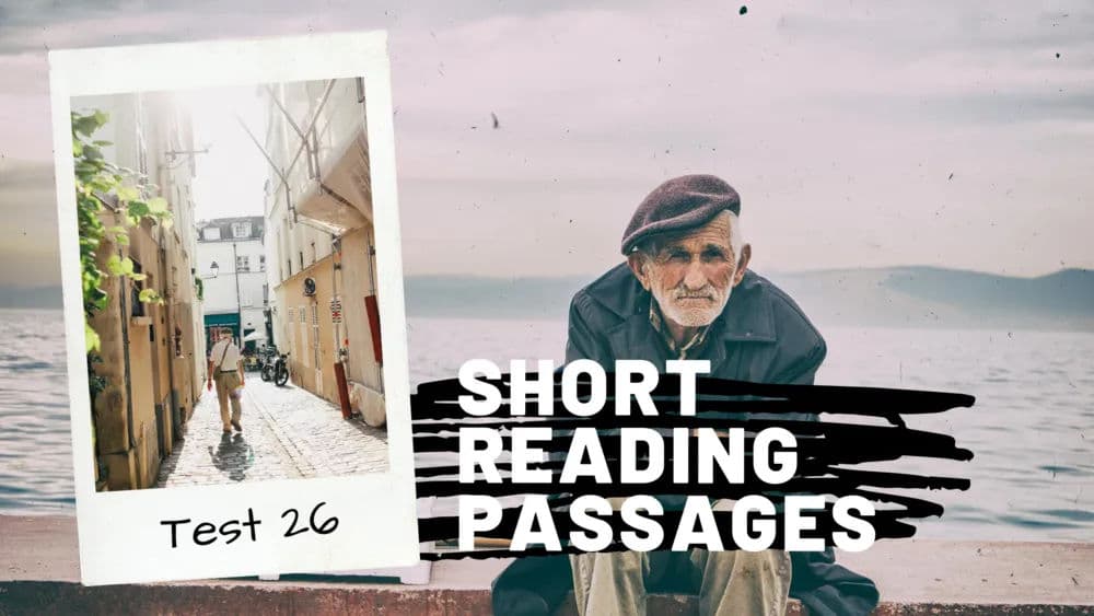 Test 26 Short Reading Passages Walkthrough