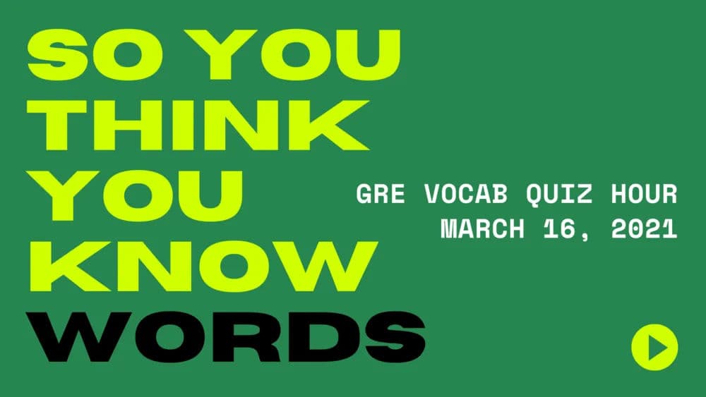 Vocab Quiz Hour March 16, 2021