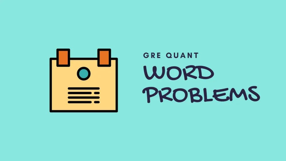 Quant Misc - Word Problems I