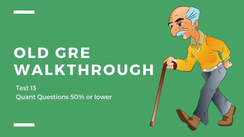 Quant Misc - Old GRE Walkthrough