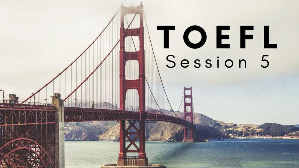 Dedicated Toefl 1 Session 5