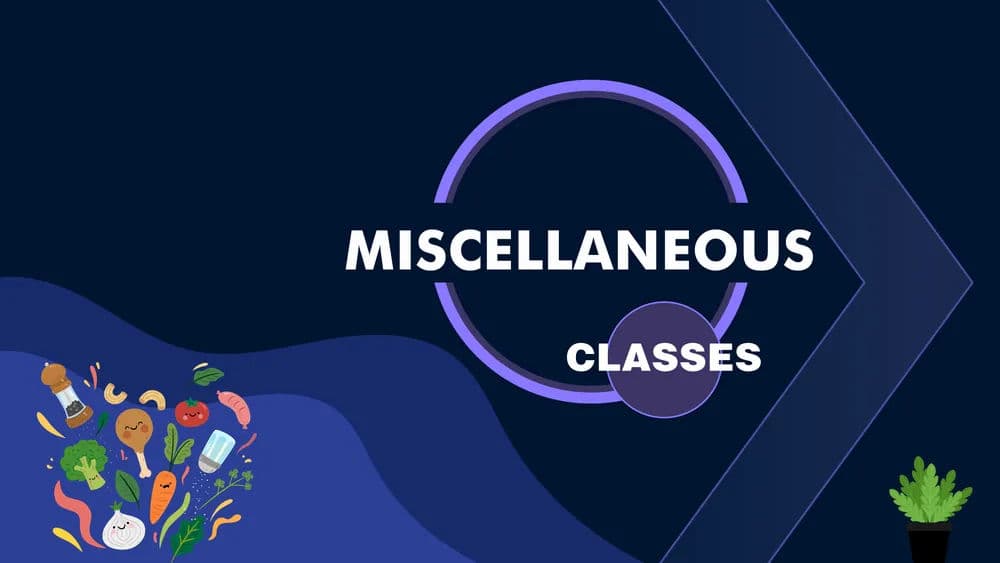 Non-Sequenced Miscellaneous Classes